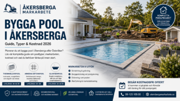 Bygga pool i Åkersberga – poolgrävning och markarbete för villa i Österåker